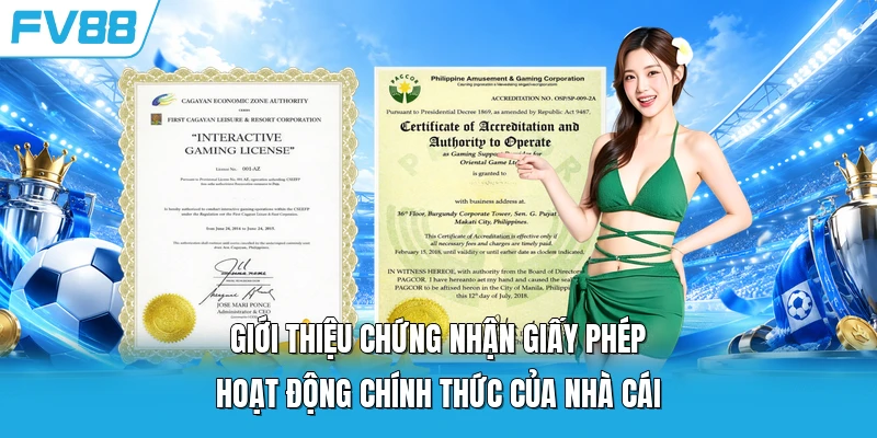 Giới thiệu chứng nhận giấy phép hoạt động chính thức của nhà cái